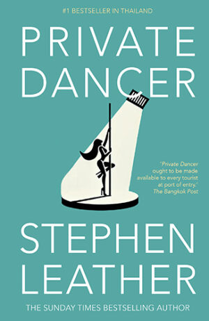 Private Dancer by Stephen Leather